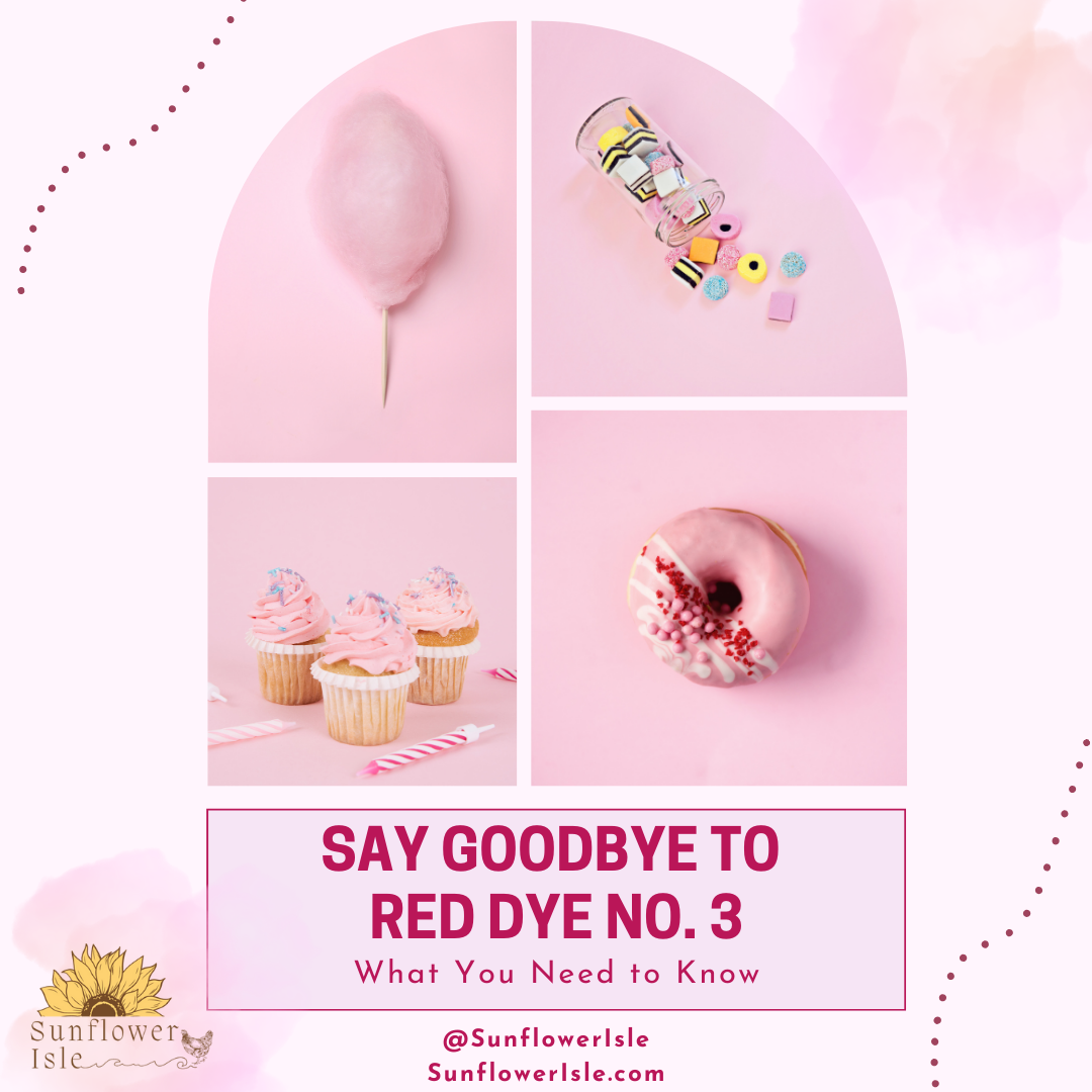 💔 Love Your Health: Say Goodbye to Red Dye No. 3