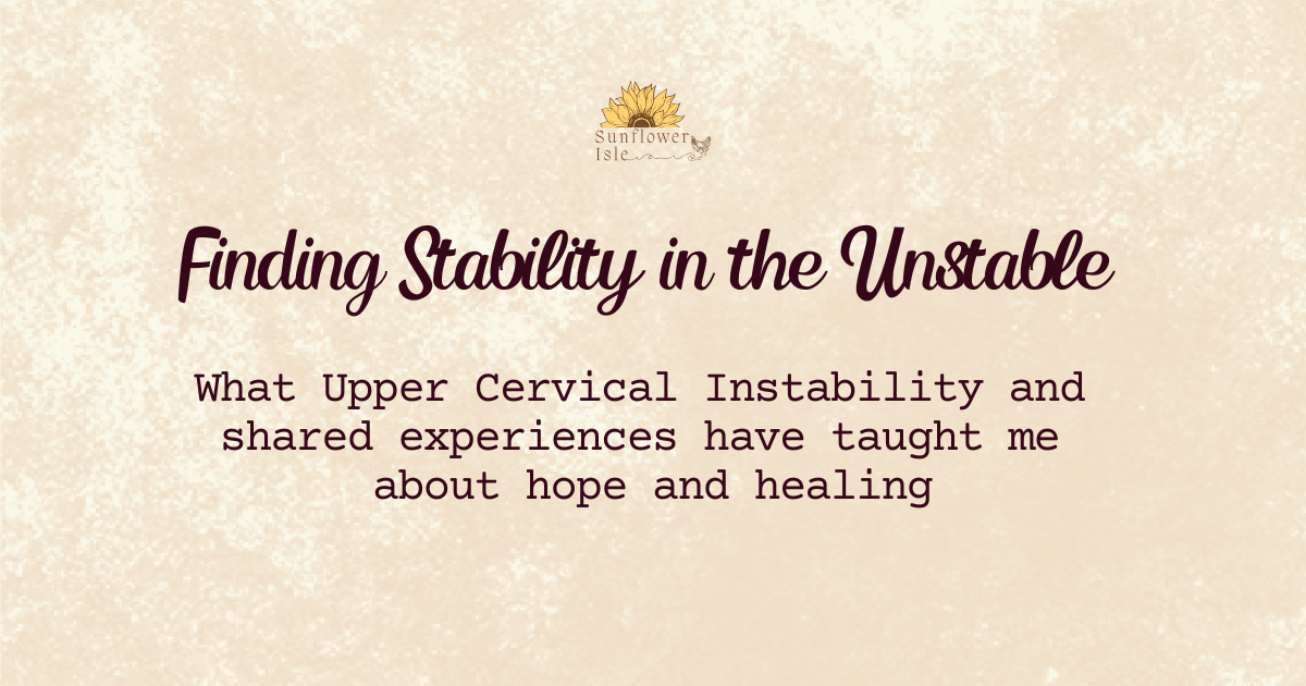 Finding Stability in the Unstable: Living with Cervical Instability